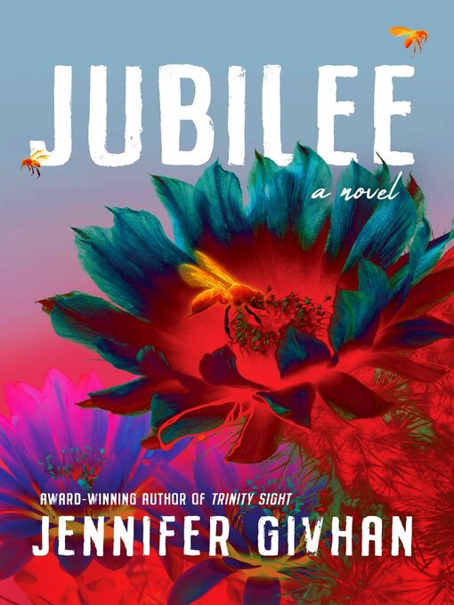 Title details for Jubilee: a Novel by Jennifer Givhan - Available